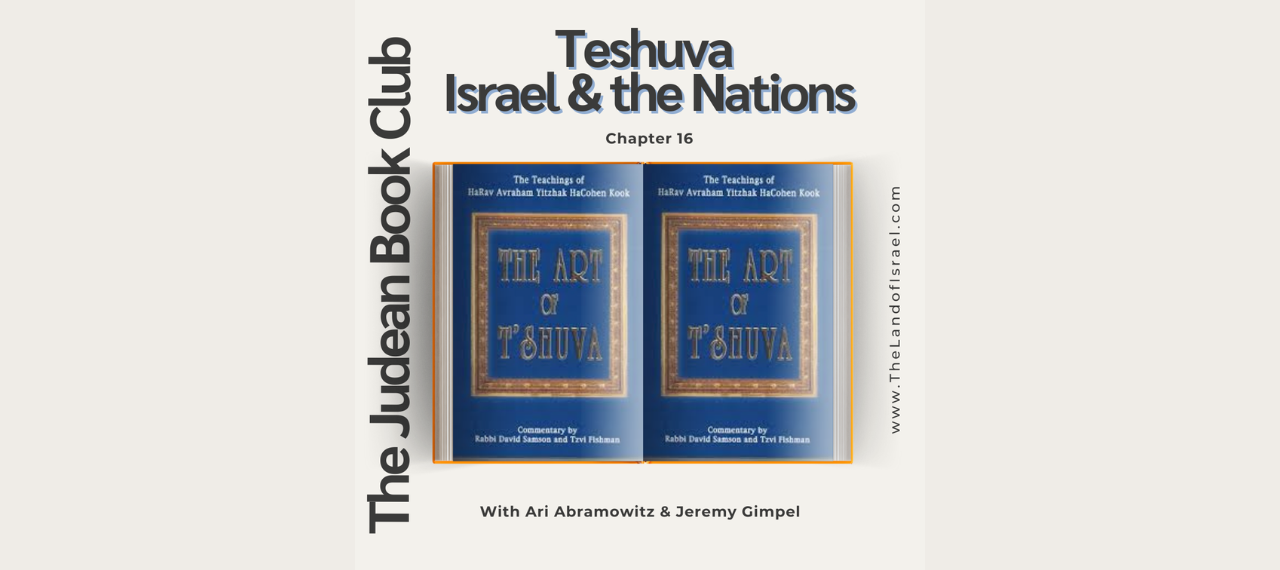 The Judean Book Club: Teshuva Israel & The Nations